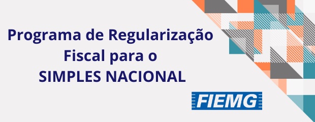 FIEMG: Confira o e-book sobre o Programa de Regularização Fiscal para  o Simples que preparamos para você