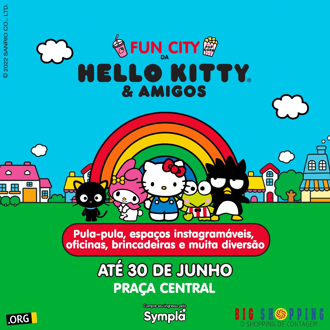 FUN CITY DA HELLO KITTY & AMIGOS CHEGA A CONTAGEM