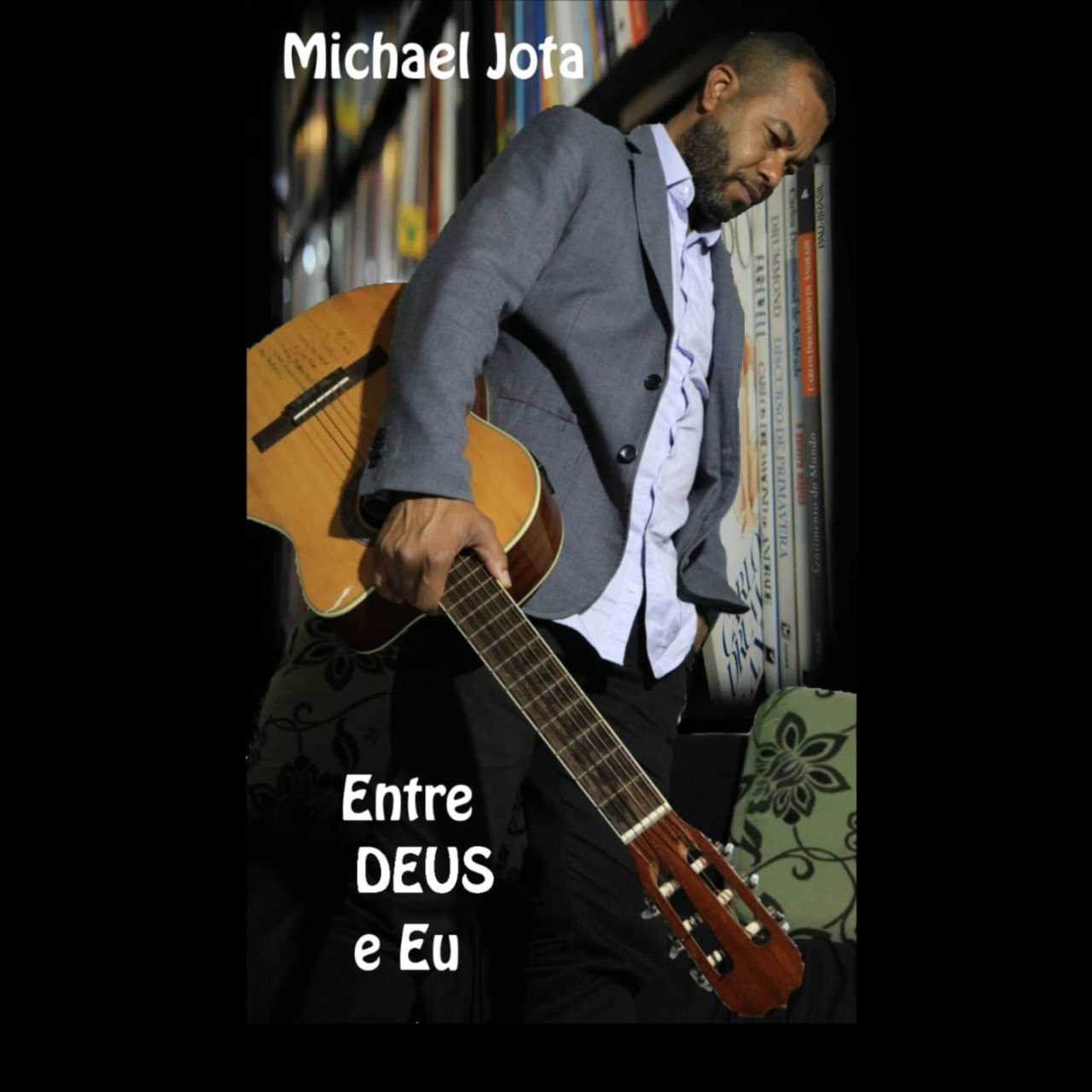 Michael Jota músico e compositor de todos os gêneros e amante das coisas simples da vida