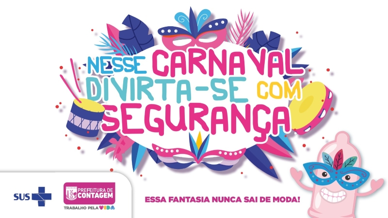 Contagem reforça a importância da prevenção contra as ISTs durante o Carnaval