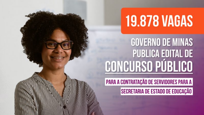 Começam nesta segunda-feira (31/7) inscrições para o concurso público da Secretaria de Educação de Minas Gerais