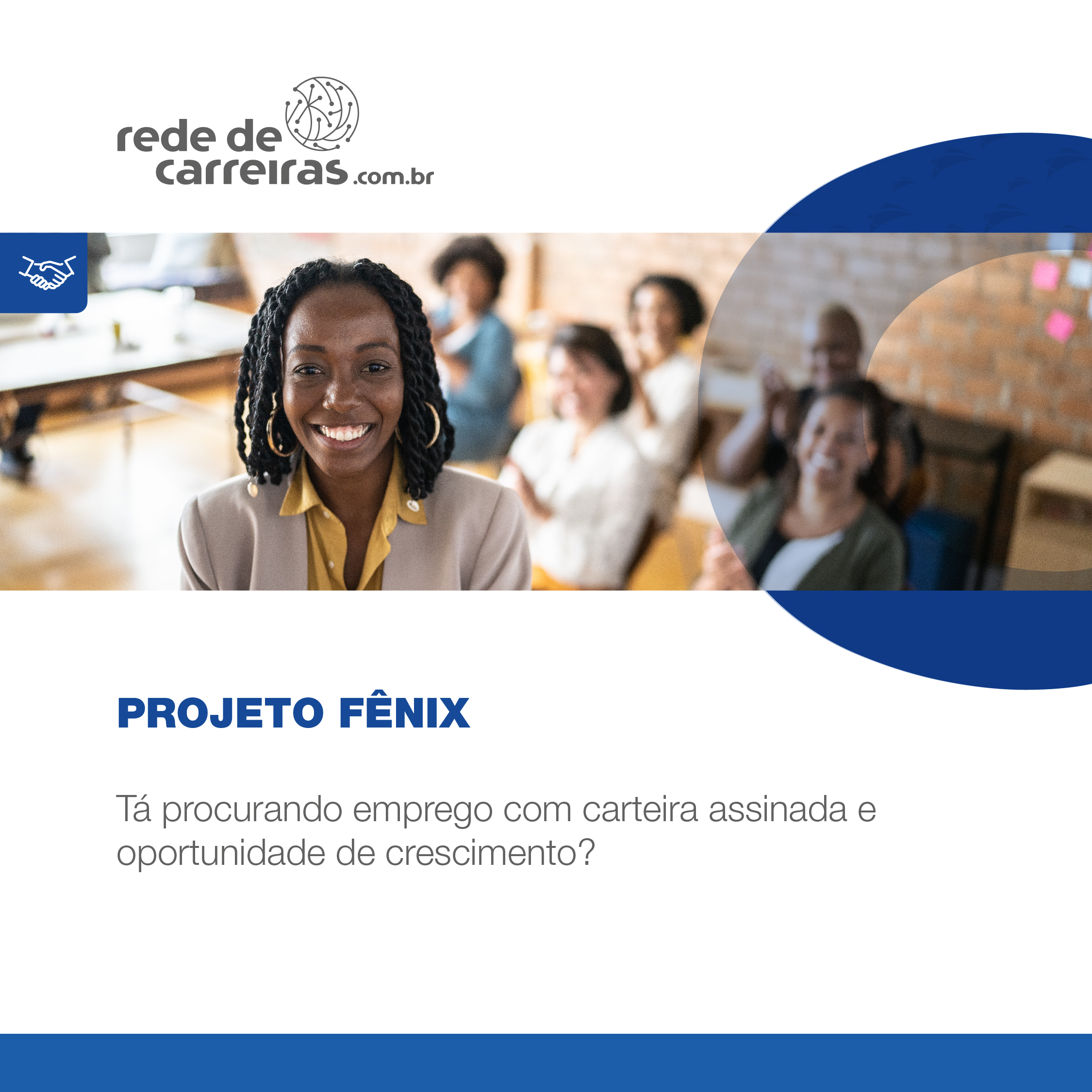 Projeto Fênix oferece vagas de emprego com a capacitação gratuita através do Senac+