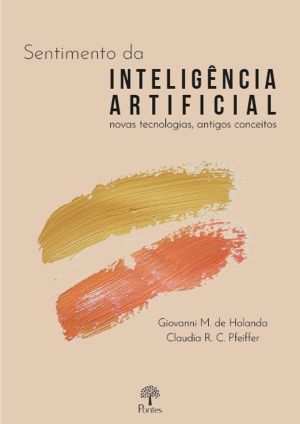 Livro que atinge todos os públicos reflete impactos da Inteligência Artificial