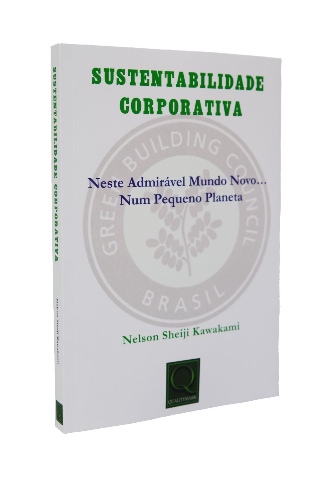 A urgência do compromisso da sustentabilidade corporativa