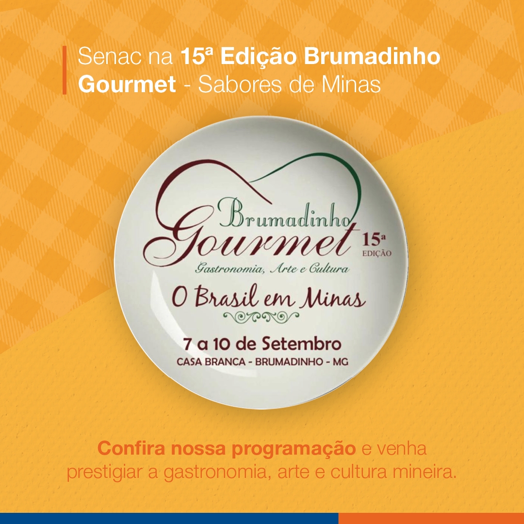 Senac promove oficinas gastronômicas gratuitas no 15º Brumadinho Gourmet