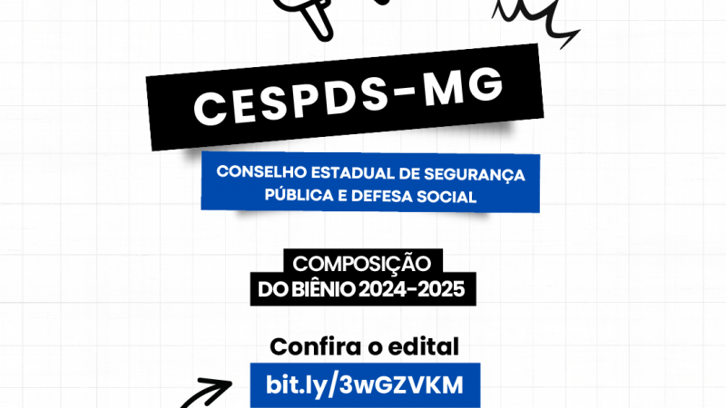 Conselho Estadual de Segurança Pública e Defesa Social tem cinco vagas abertas