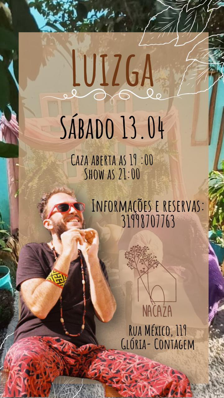 NaCaza apresenta: LUIZGA com participação especial de Vinicius Cardoso