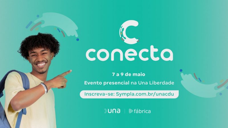 Vem aí mais uma edição do Conecta na Una Liberdade