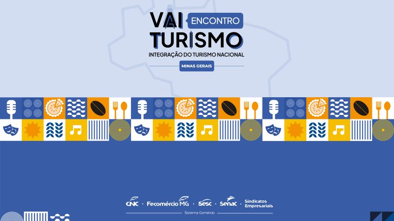 Encontro Vai Turismo impulsiona o setor em Minas Gerais