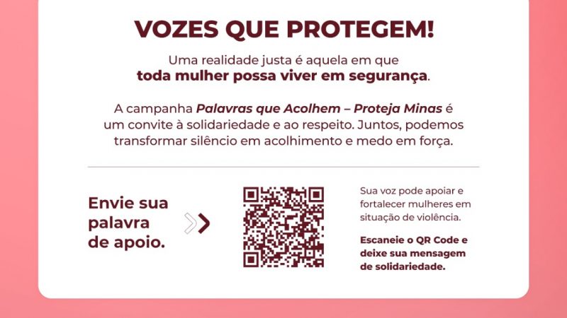 ‘Palavras que Acolhem – Proteja Minas’: uma corrente de apoio pelo fim da violência contra mulheres e meninas