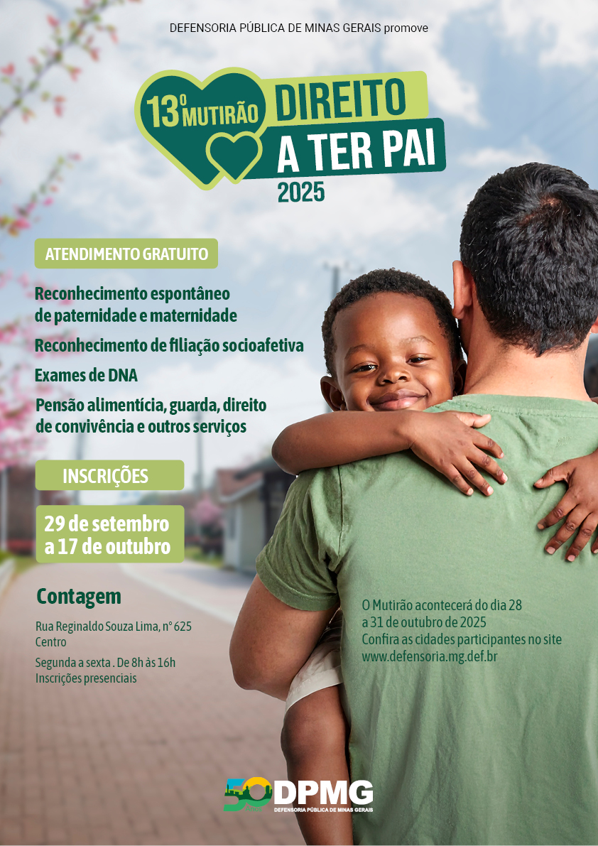 Defensoria Pública abre inscrições para o Mutirão Direito a Ter Pai em Contagem e mais 36 unidades do interior