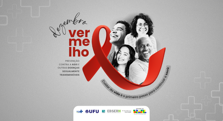 HC-UFU/Ebserh apoia campanha de prevenção ao HIV, Aids e outras infecções sexualmente transmissíveis