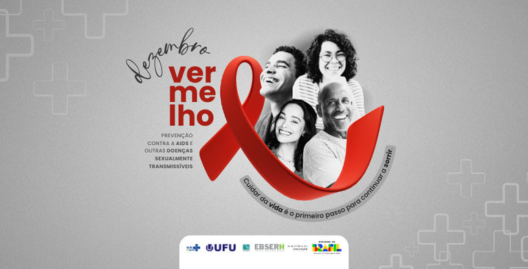 HC-UFU/Ebserh apoia campanha de prevenção ao HIV, Aids e outras infecções sexualmente transmissíveis