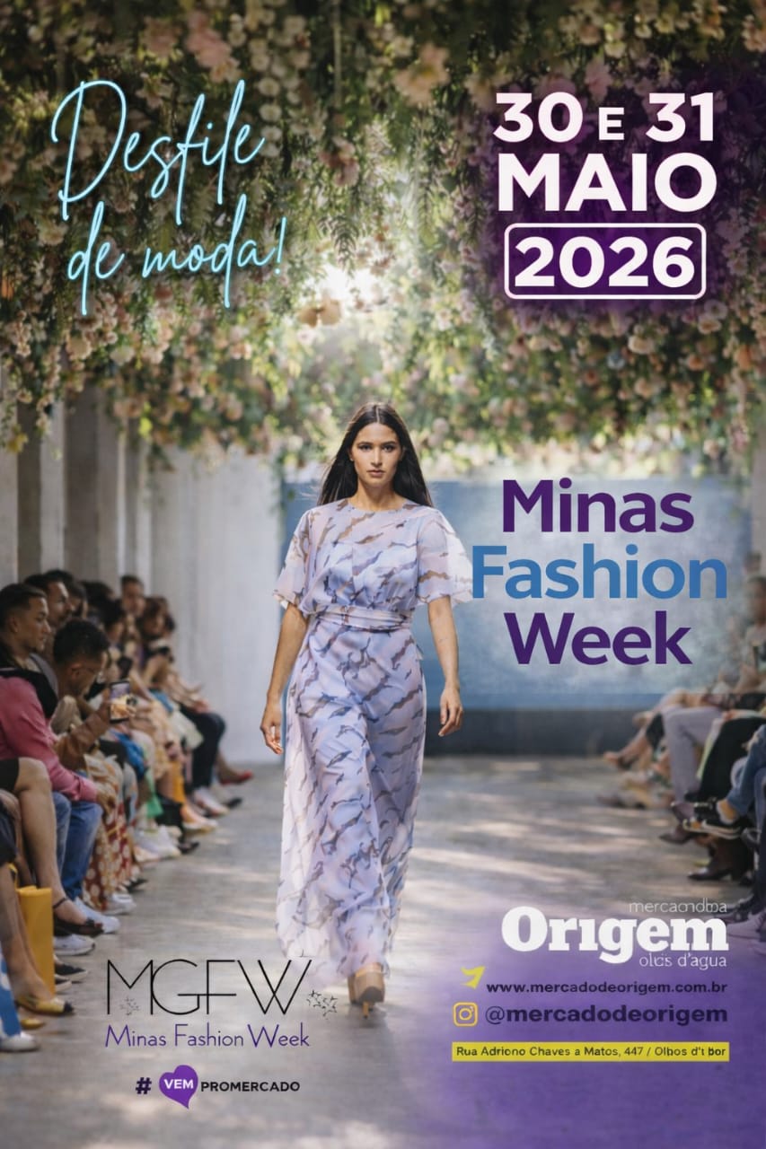 Minas Fashion Week celebra a “Essência de Minas” em edição beneficente no Mercado de Origem