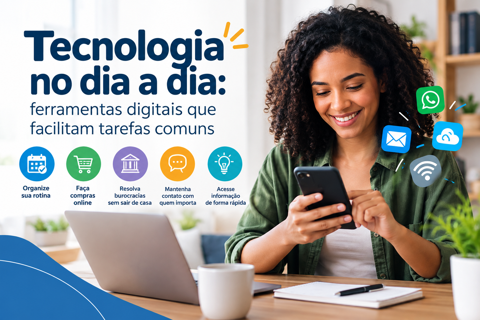 Tecnologia no dia a dia: ferramentas digitais que facilitam tarefas comuns
